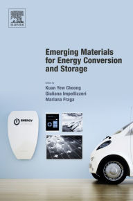 Title: Emerging Materials for Energy Conversion and Storage, Author: Kuan Yew Cheong