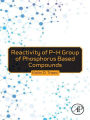 Reactivity of P-H Group of Phosphorus Based Compounds