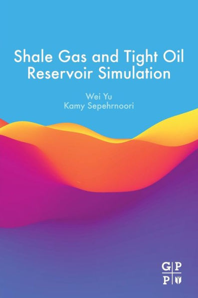 Shale Gas and Tight Oil Reservoir Simulation