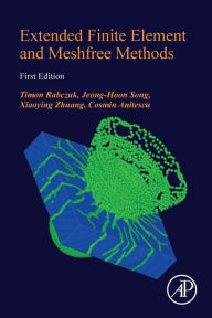 Title: Extended Finite Element and Meshfree Methods, Author: Timon Rabczuk