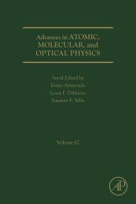 Title: Advances in Atomic, Molecular, and Optical Physics, Author: Susanne Yelin