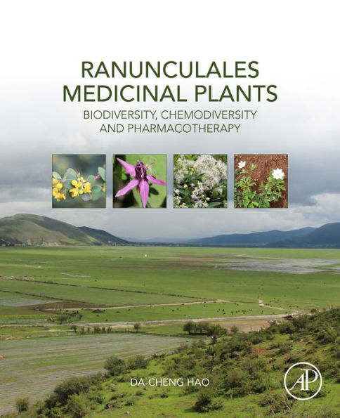Ranunculales Medicinal Plants: Biodiversity, Chemodiversity and Pharmacotherapy