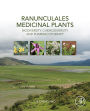 Ranunculales Medicinal Plants: Biodiversity, Chemodiversity and Pharmacotherapy