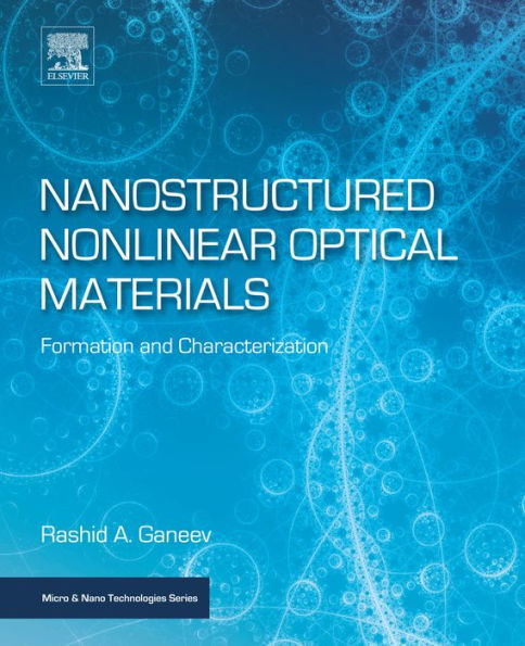 Nanostructured Nonlinear Optical Materials: Formation and Characterization