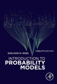 Title: Introduction to Probability Models, Author: Sheldon M. Ross