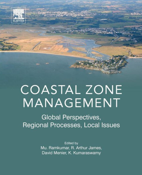 Coastal Zone Management: Global Perspectives, Regional Processes, Local Issues