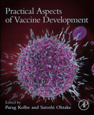 Title: Practical Aspects of Vaccine Development, Author: Parag Kolhe