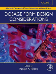 Title: Dosage Form Design Considerations: Volume I, Author: Elsevier Science