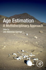 Title: Age Estimation: A Multidisciplinary Approach, Author: Joe Adserias-Garriga