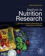 Title: Analysis in Nutrition Research: Principles of Statistical Methodology and Interpretation of the Results, Author: George Pounis