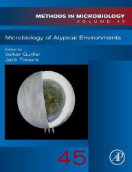 Title: Microbiology of Atypical Environments, Author: Jack T. Trevors