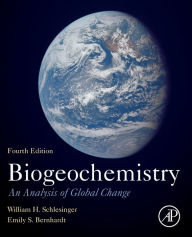 Electronic textbooks downloads Biogeochemistry: An Analysis of Global Change / Edition 4 9780128146088 by W.H. Schlesinger, Emily S. Bernhardt  (English Edition)