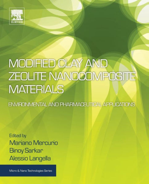 Modified Clay and Zeolite Nanocomposite Materials: Environmental and Pharmaceutical Applications