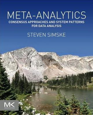 Meta-Analytics: Consensus Approaches and System Patterns for Data Analysis