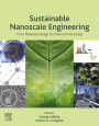 Sustainable Nanoscale Engineering: From Materials Design to Chemical Processing