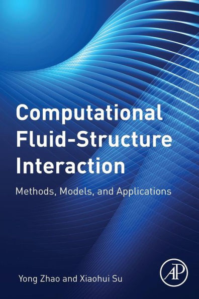 Computational Fluid-Structure Interaction: Methods, Models, and Applications