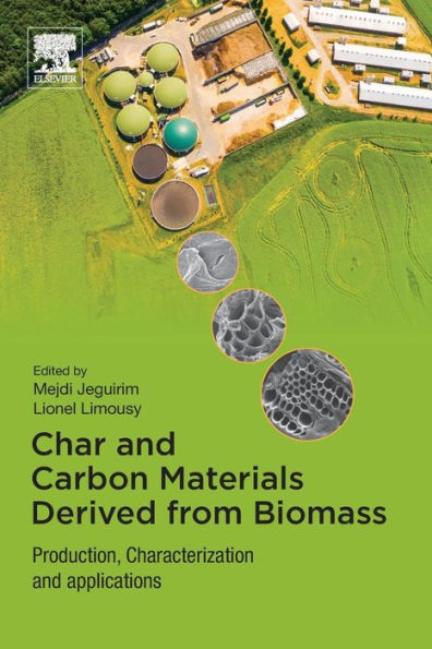 Char and Carbon Materials Derived from Biomass: Production, Characterization and Applications