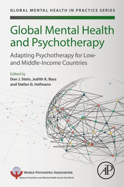 Global Mental Health and Psychotherapy: Adapting Psychotherapy for Low- and Middle-Income Countries