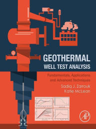 Title: Geothermal Well Test Analysis: Fundamentals, Applications and Advanced Techniques, Author: Sadiq J. Zarrouk