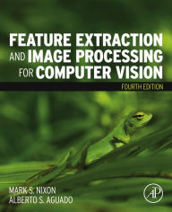 Title: Feature Extraction and Image Processing for Computer Vision, Author: MSc Nixon BSc