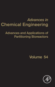 Title: Advances and Applications of Partitioning Bioreactors, Author: Sergio Huerta-Ochoa
