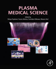 Title: Plasma Medical Science, Author: Shinya Toyokuni