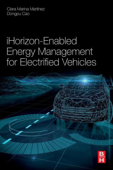 iHorizon-Enabled Energy Management for Electrified Vehicles