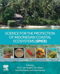 Title: Science for the Protection of Indonesian Coastal Ecosystems (SPICE), Author: Tim C. Jennerjahn