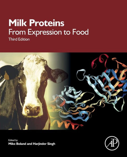 Milk Proteins: From Expression to Food / Edition 3