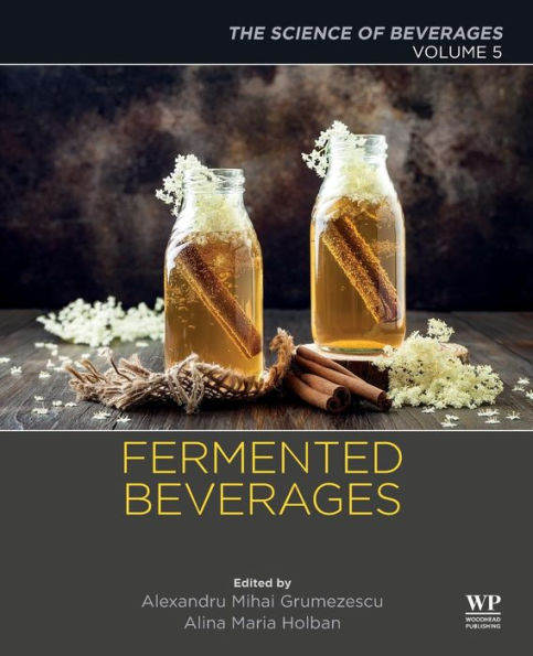 Fermented Beverages: Volume 5. The Science of Beverages