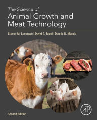 Title: The Science of Animal Growth and Meat Technology / Edition 2, Author: Steven M. Lonergan