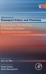 Title: Preparing for the New Era of Transport Policies: Learning from Experience, Author: Yoram Shiftan