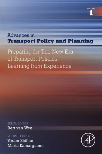 Preparing for the New Era of Transport Policies: Learning from Experience