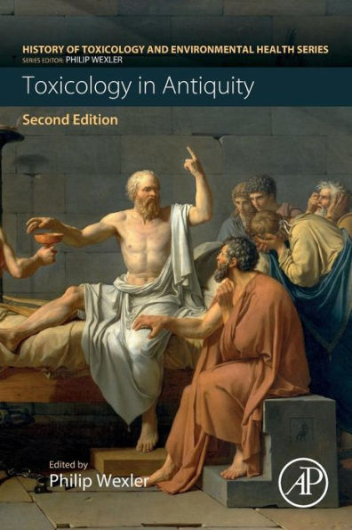 Toxicology in Antiquity / Edition 2