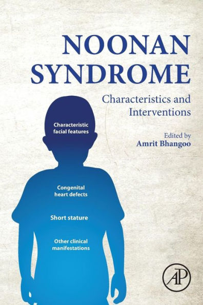 Noonan Syndrome: Characteristics and Interventions