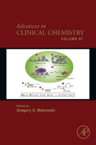 Title: Advances in Clinical Chemistry, Author: Gregory S. Makowski