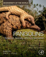 Title: Pangolins: Science, Society and Conservation, Author: Daniel W.S. Challender
