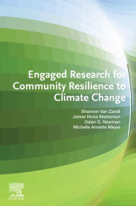 Title: Engaged Research for Community Resilience to Climate Change, Author: Shannon Van Zandt