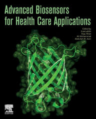 Title: Advanced Biosensors for Health Care Applications, Author: Raju Khan