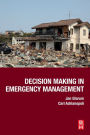 Decision Making in Emergency Management