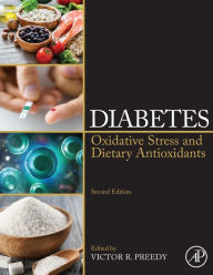 Title: Diabetes: Oxidative Stress and Dietary Antioxidants / Edition 2, Author: Victor R Preedy BSc