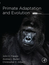 Title: Primate Adaptation and Evolution, Author: John G. Fleagle