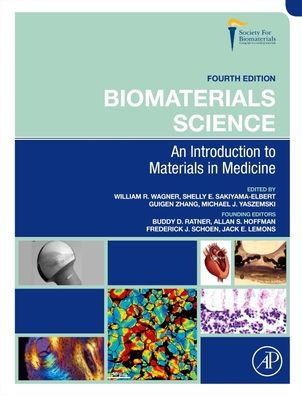 Biomaterials Science: An Introduction to Materials in Medicine / Edition 4