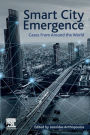 Smart City Emergence: Cases From Around the World