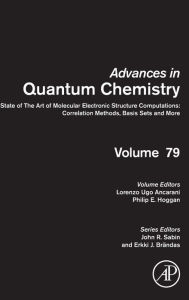 Title: State of The Art of Molecular Electronic Structure Computations: Correlation Methods, Basis Sets and More, Author: Philip E. Hoggan