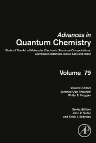 Title: State of The Art of Molecular Electronic Structure Computations: Correlation Methods, Basis Sets and More, Author: Elsevier Science