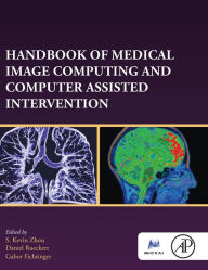 Title: Handbook of Medical Image Computing and Computer Assisted Intervention, Author: S. Kevin Zhou