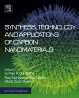 Synthesis, Technology and Applications of Carbon Nanomaterials