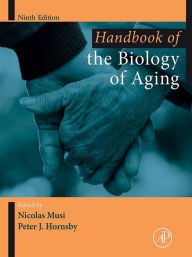 Title: Handbook of the Biology of Aging, Author: Nicolas Musi