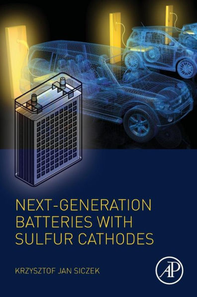 Next-generation Batteries with Sulfur Cathodes